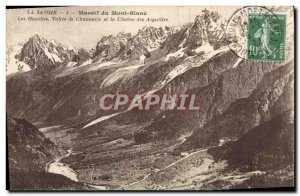 Old Postcard Savoie Mont Blanc Les Houches Chamonix Valley and the chain of N...