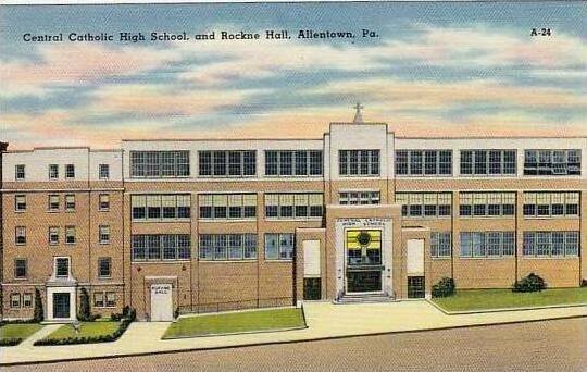 Pennsylvania Allentown Central Catholic High School & Rockne Hall