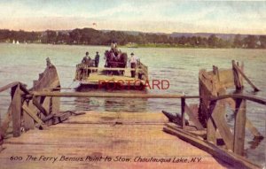 THE FERRY BEMUS POINT TO STOW, CHAUTAUQUA LAKE, N. Y.