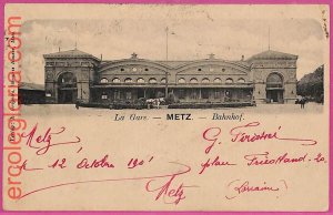 ak1952 - France - VINTAGE POSTCARD - Metz - 1901 LA GARE