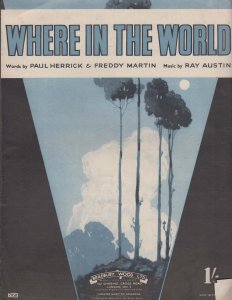 Where In The World Ray Austin 1940s Sheet Music