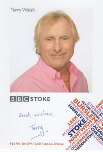 Terry Walsh BBC Radio Stoke Hand Signed Cast Card Photo