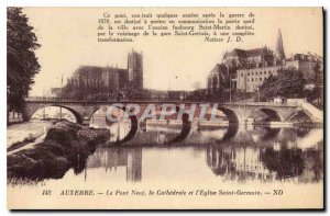 Old Postcard Auxerre Pont Neuf the Cathedral and the church Saint Germain