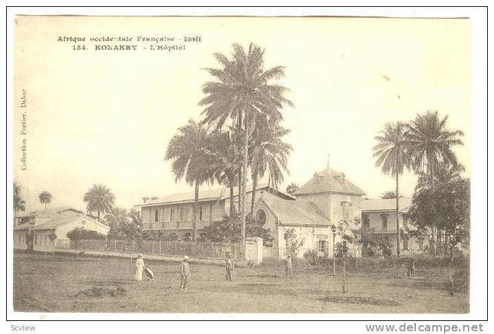 Afrique Occidentale- Guinee, L'Hopital, Konakry, Guinea, 1900-1910s