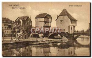 Old Postcard Die Nahe Bad Kreuznach Bruckenhauser