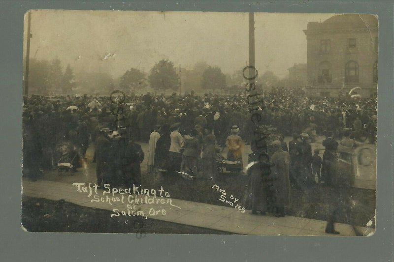 Salem OREGON RPPC c1911 PRESIDENT TAFT Speaking Speech SCHOOL CHILDREN