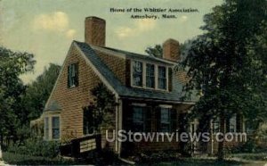 Home of Whittier Association - Amesbury, Massachusetts MA  