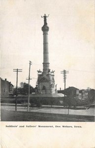 Des Moines Iowa c1910 Postcard Soldiers And Sailors Monument