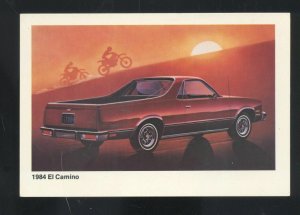 1984 CHEVROLET EL CAMINO CAR DEALER ADVERTISING POSTCARD '84 CHEVY ELCAMINO