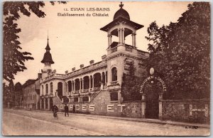Evian Les Bains Astablissement Du Chatelet Évian-les-Bains France Postcard