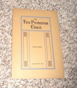 1916 First Presbyterian Church Louisville KY Centennial Celebration Brochure A8