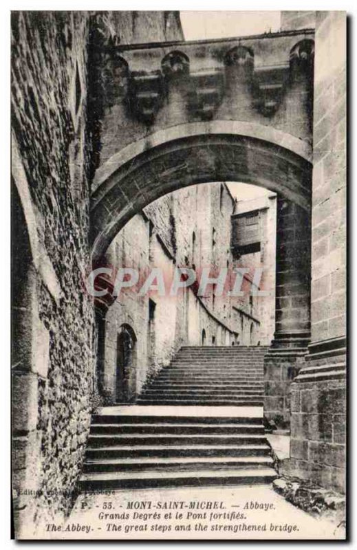 Old Postcard Mont Saint Michel abbey big degrees and fortified abbey The brid...