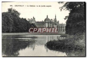 Old Postcard Chantilly castle saw the English Garden