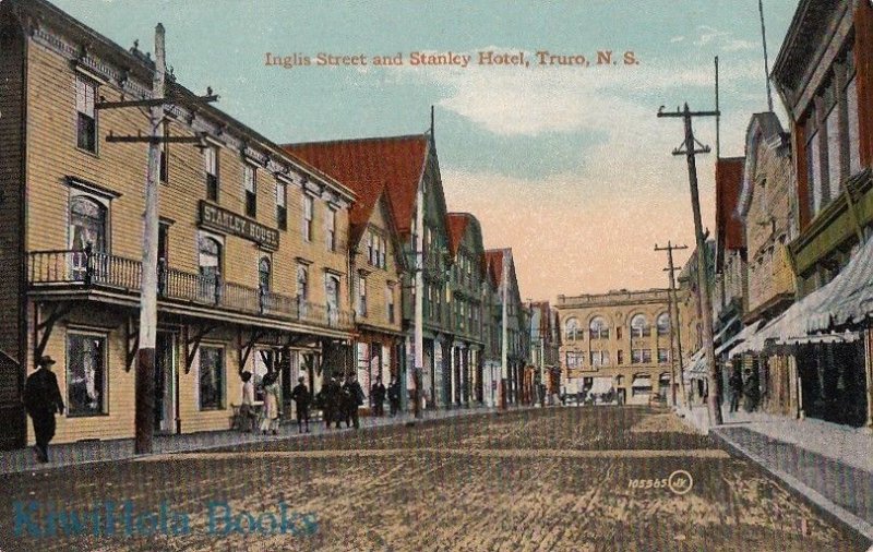 Postcard Inglis Street + Stanley Hotel Truro NS Canada