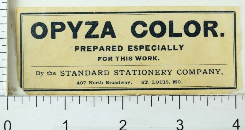 1880's-90's Opyza Color, Standard Stationery Co, St. Louis, MO Label Sticker F92