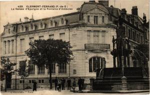 CPA CLERMONT-FERRAND (P.-de-D.) - La Caisse d'Epargne et la Fontaine... (221761)