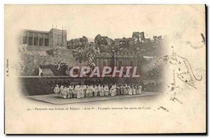 Old Postcard Theater Parysatis the arenas Beziers Parysatis receiving Cyrus r...