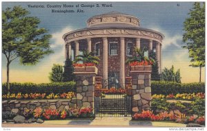 Vestavia, Country Home of George B. Ward, Birmingham, Alabama, 30-40s