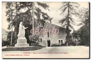 Domremy Postcard Old House home of Jeanne d & # 39arc and A statue of Mercia