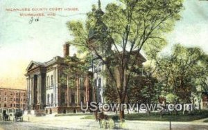Milwaukee County Court House - Wisconsin WI Postcard
