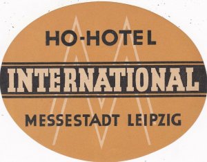 Germany Leipzig Ho Hotel International Vintage Luggage Label sk2911