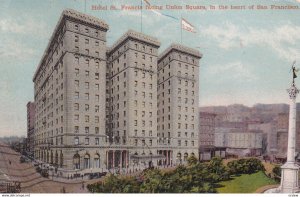 SAN FRANCISCO, California, PU-1908; Hotel St. Francis Facing Union Square