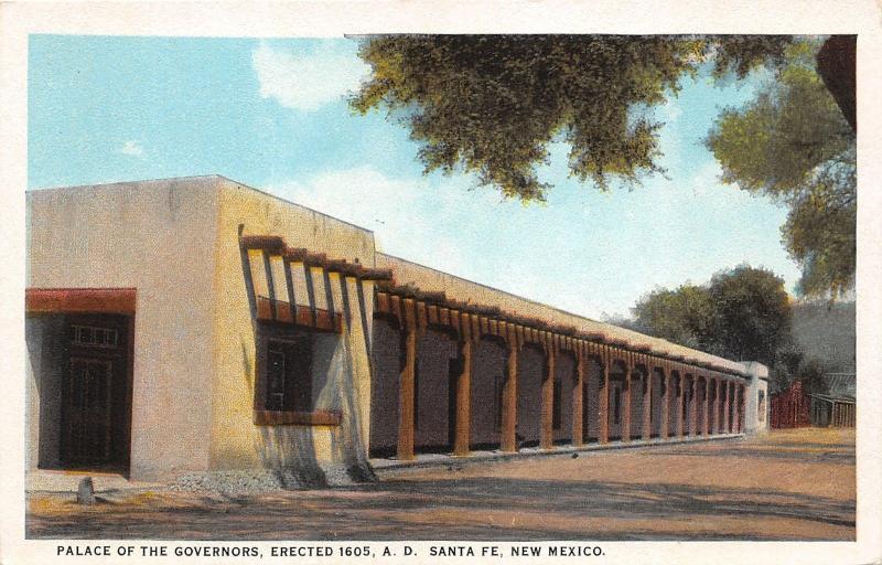 Santa Fe New Mexico~Palace of the Governors (Erected 1605)~Info on Back~1920s Pc