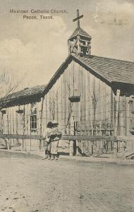 Mexican Church, Pecos, Texas