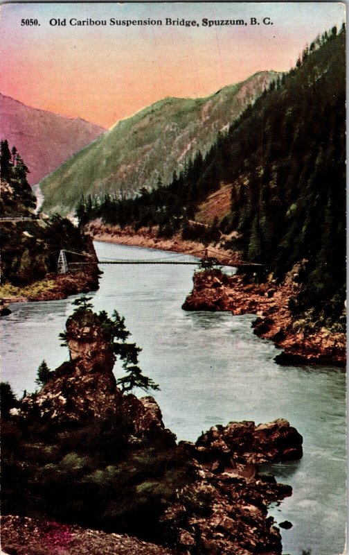 Circa 1930s Vintage CPR Postcard 5050 Old Caribou Suspension Bridge Spuzzum B.C.