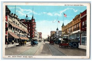 Boise Idaho ID Postcard Old Oregon Trail Main Street Classic Cars 1923 Vintage