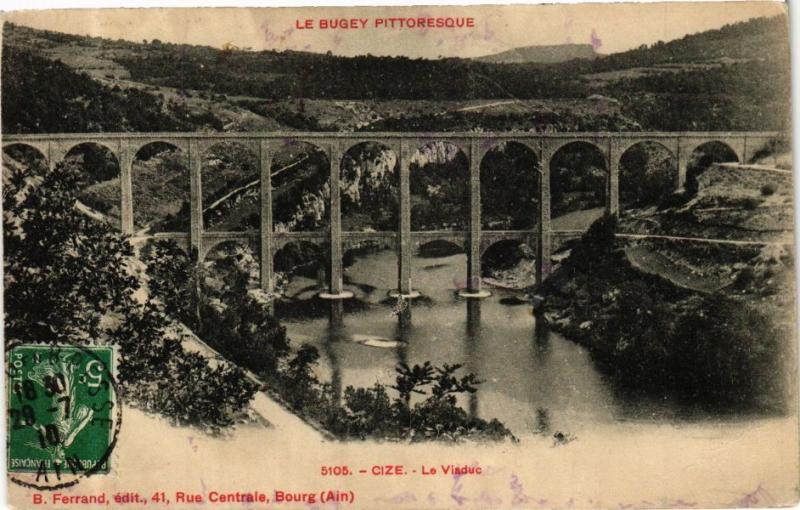 CPA Le Bugey Pittoresque Cize Le Viaduc (244310)