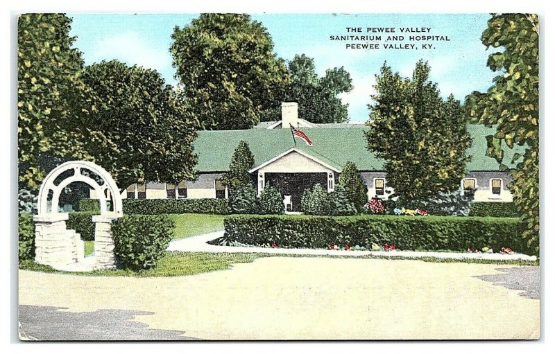 Pewee Valley Sanitarium and Hospital, Pewee Valley, KY Postcard *7C11