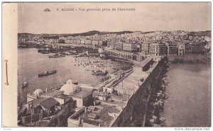 ALGER, Algeria, 1900-1910's; Vue Generale Prise De L'Amiraute