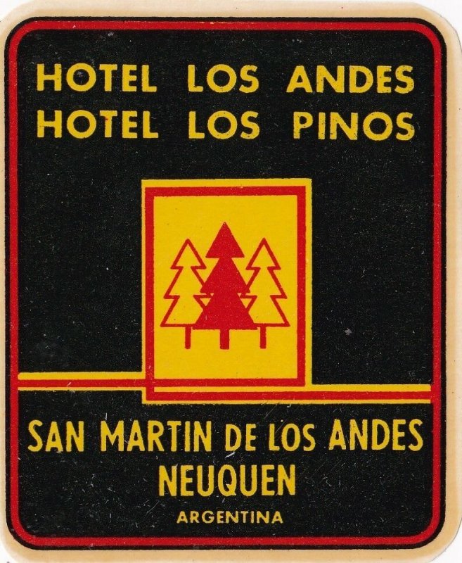 Argentina San Martin Hotel Los Andes & Pinos Vintage Luggage Label sk4032
