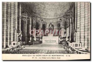 Postcard Old Basilica of the Sacred Heart of Montmanrtre The Choir and the Altar