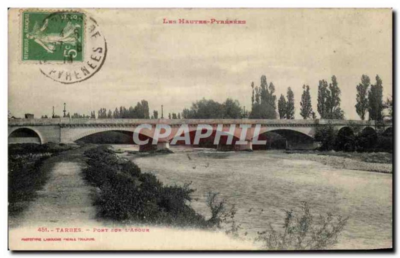 Old Postcard The High Pyrenees Tarbes Pont Sur L & # 39Adour