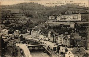 CPA TULLE - Pont de la Barriere et École Superieure de Jeunes Filles (692214)