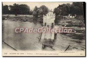 Postcard Old War 1914 Verberie Bridge destroyed by Francois genie