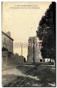 Old Postcard Dol de Bretagne Le Presbytere and the Cathedral Tower