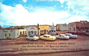 Cripple Creek CO Storefronts Westward Ho Village Old Cars Postcard