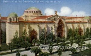 Palace of Varied Industries Panama-Pacific International Expo, San Francisco ...