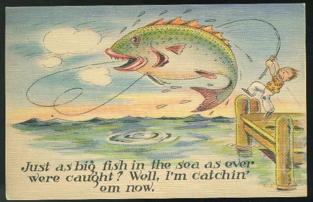 Fishing Humor Comic Big Fish in the Sea I'm Catchin em now Vntg Linen Postcard