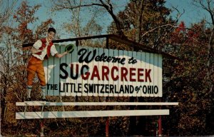 Ohio Sugarcreek Welcome Sign To The Little Switzerland Of Ohio