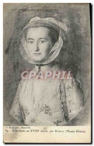 Old Postcard Arlesienne in the eighteenth century by Raspal Musee Reattu