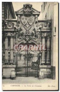 Old Postcard Compiegne The Gates of Arsenal