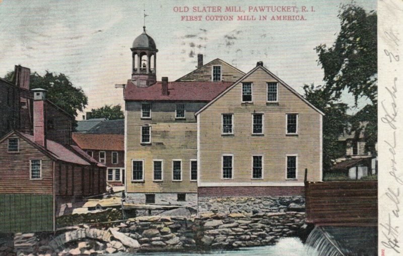 PAWTUCKET , Rhode Island, PU-1907 ; 1st Cotton Mill in America