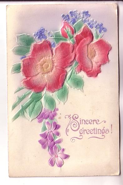 Felt Applique Silkscreen Flowers, Sincere Greetings, Used Halifax, 1913