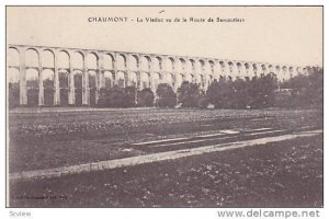 Le Viaduc Vu De La Route De Semoutiers, Chaumont (Haute Marne), France, 1900-...