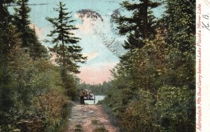 Vintage Postcard 1906 Boat Carry bet. Placid & Mirror Lake Adirondacks New York