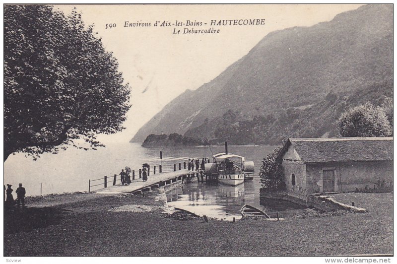 Environs d'Aix-les-Bains- HAUTECOMBE , Le Debarcadere , France , 00-10s